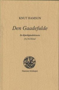 Knut Hamsun Den Gaadefulde 1877